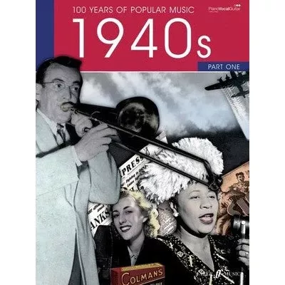 100 Years of Popular Music 40s Vol 1