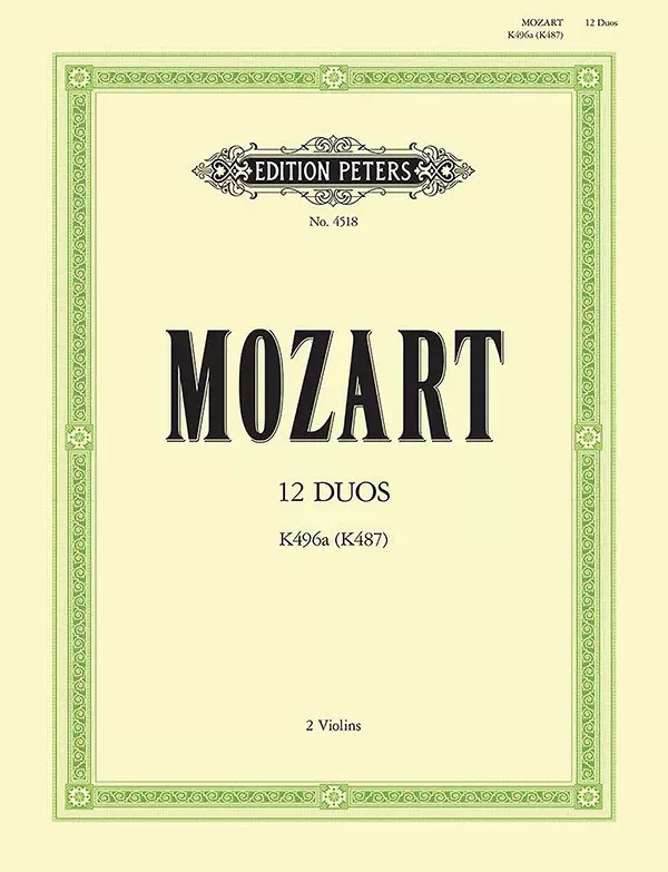 12 Duos for 2 Horns K487 (496a) (Transcribed for 2 Violins): Violin Duets