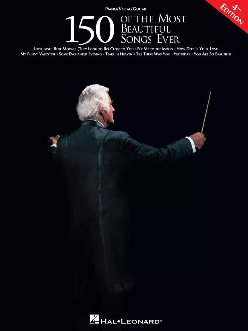 150 of the Most Beautiful Songs Ever 4th Edition PVG