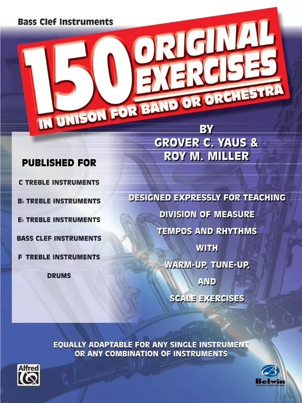 150 Original Exercises in Unison for Band or Orchestra: Bass Clef Instruments Book