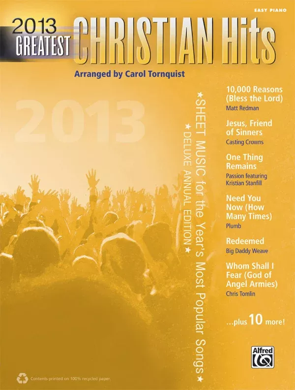 2013 Greatest Christian Hits: Piano Book