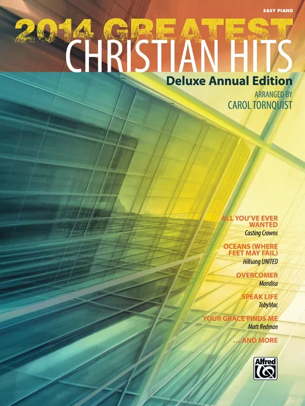 2014 Greatest Christian Hits: Piano Book