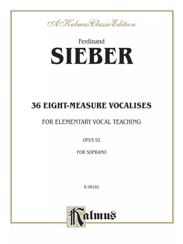 36 Eight-Measure Vocalises for Elementary Teaching, Opus 92: Soprano Voice Book