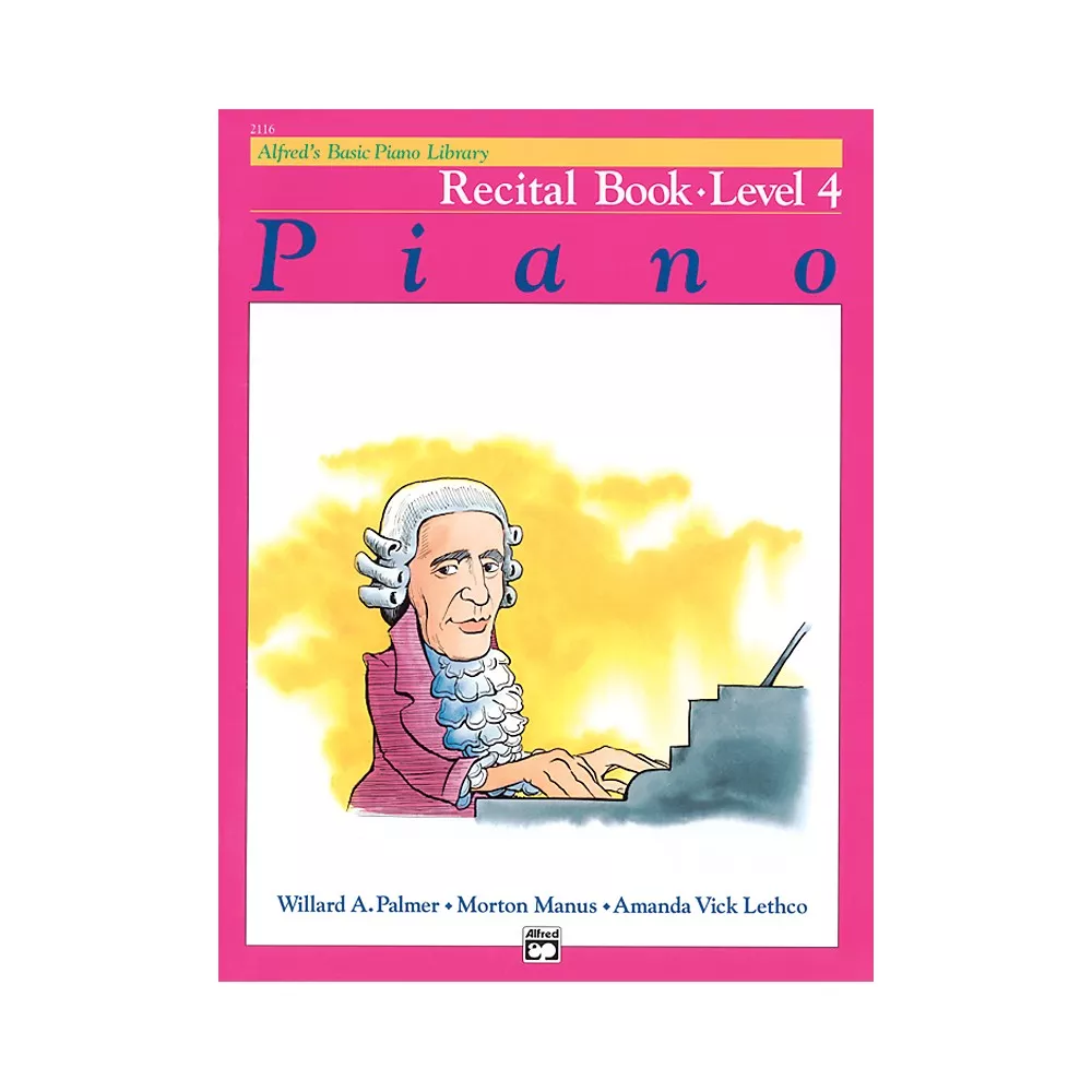 Alfred Alfred's Basic Piano Course Recital Book 4
