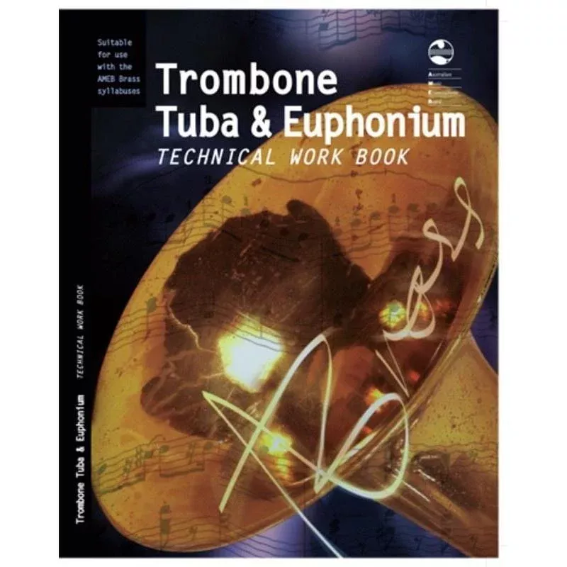 AMEB Trombone, Tuba and Euphonium Technical Work Book