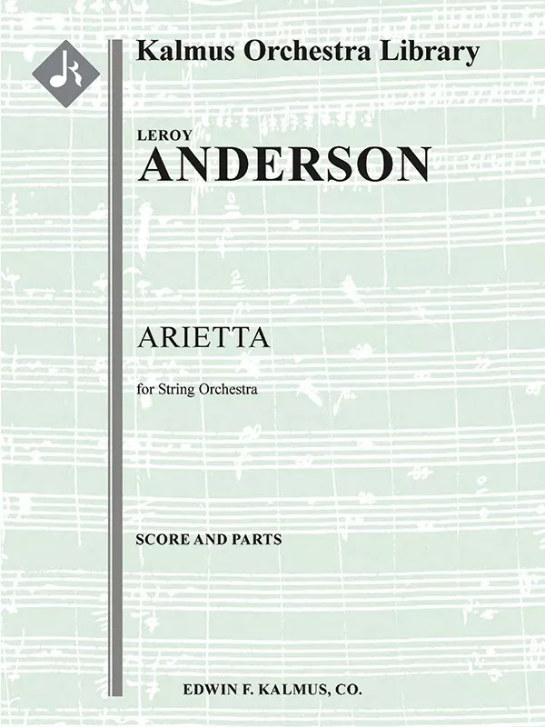 Arietta for String Orchestra: String Orchestra, Ensemble Works, Score and Parts