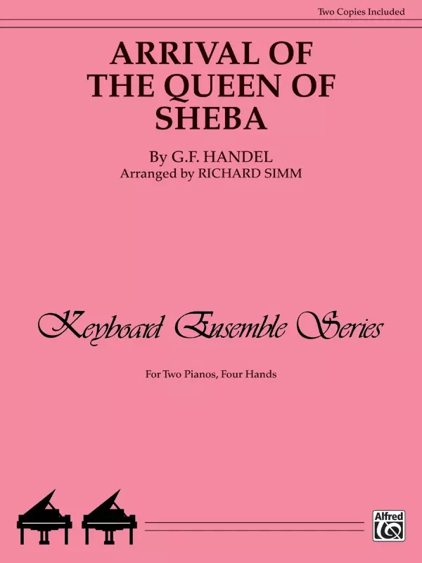 Arrival of the Queen of Sheba – Piano Duo (2 Pianos, 4 Hands): Piano Duets & Four Hands