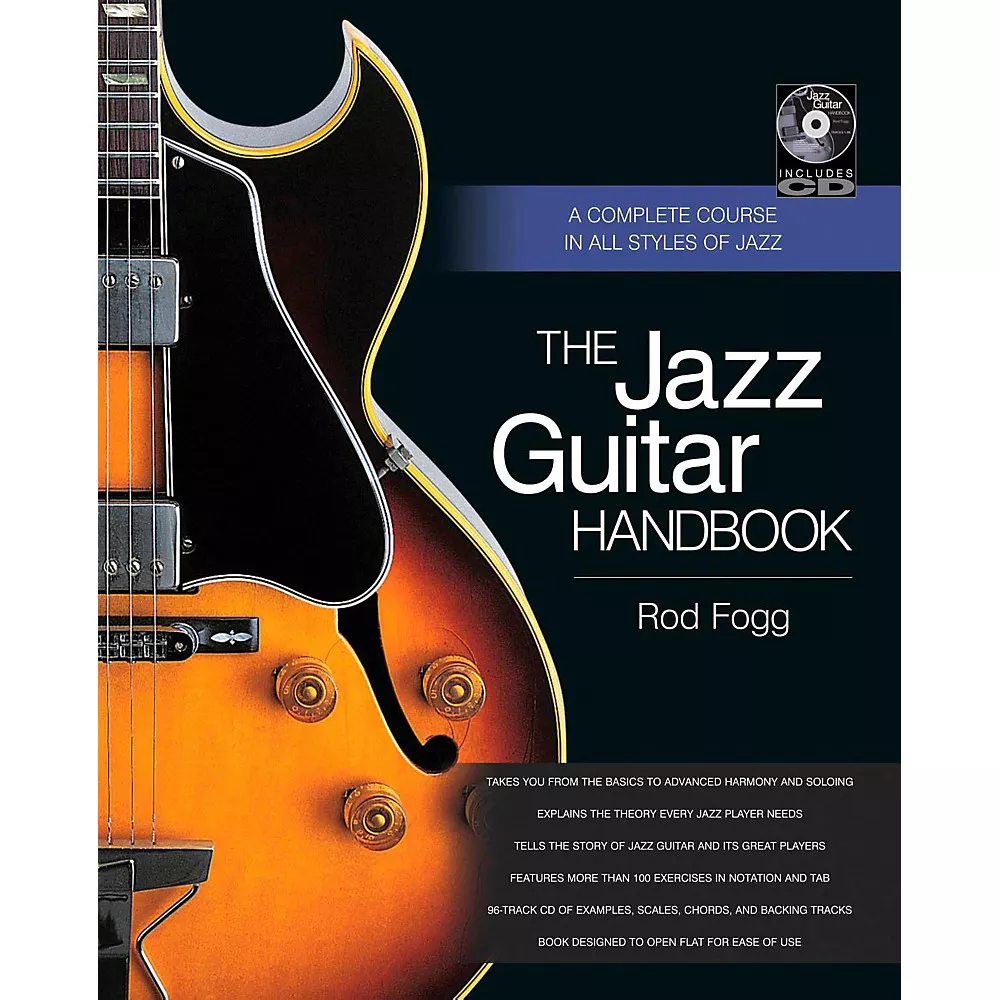 Backbeat Books The Jazz Guitar Handbook:A Complete Course in All Styles of Jazz