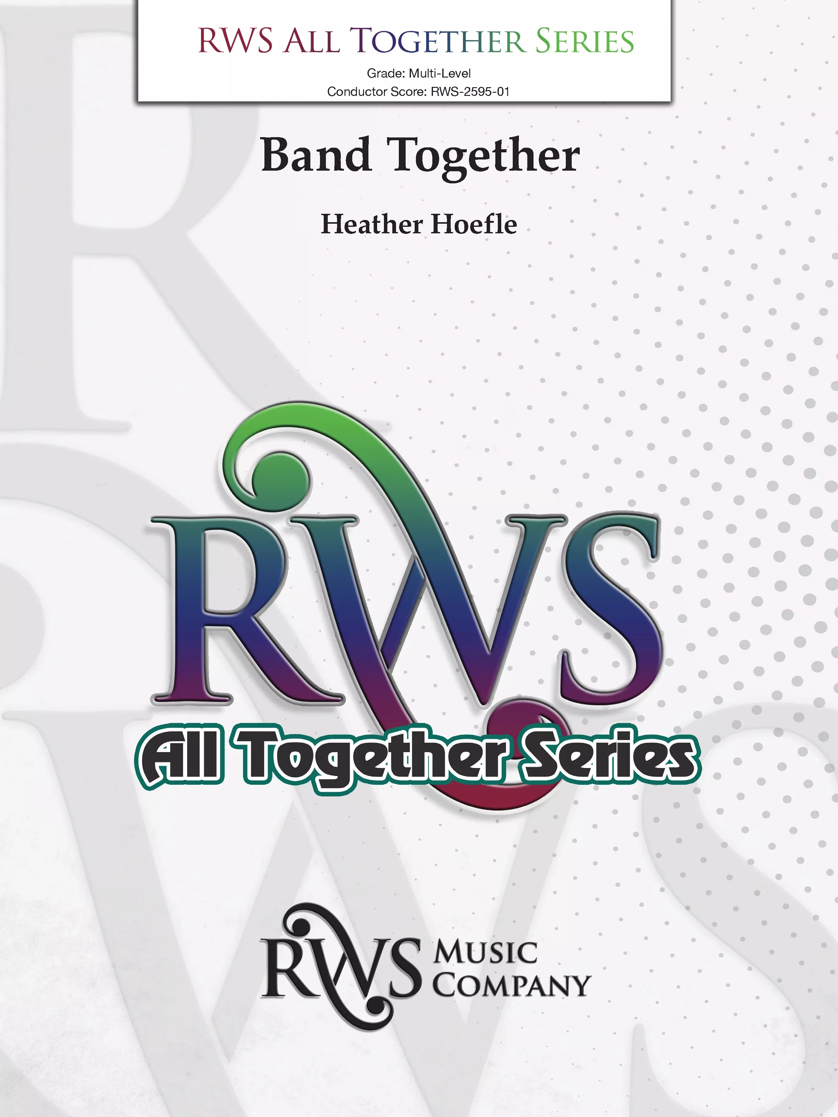 Band Together: Concert Band Conductor Score