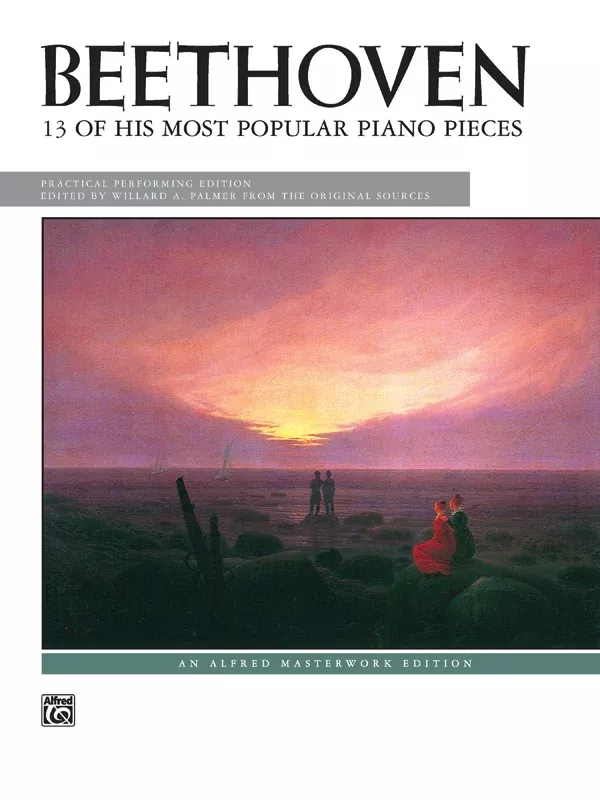 Beethoven: 13 of His Most Popular Piano Pieces: Piano