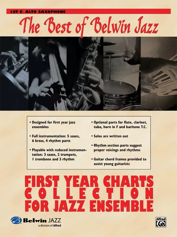 Best of Belwin Jazz: First Year Charts Collection for Jazz Ensemble: 1st E-flat Alto Saxophone Book