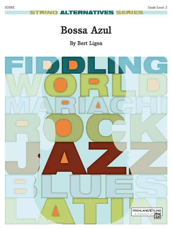 Bossa Azul: String Orchestra Conductor Score