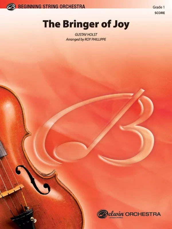 The Bringer of Joy (based on "Jupiter" from The Planets): String Orchestra Conductor Score