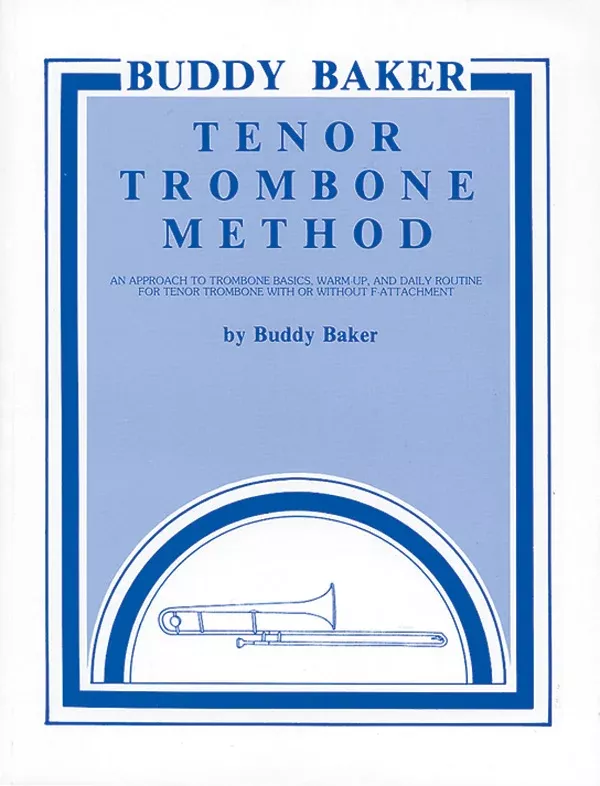 Buddy Baker Tenor Trombone Method: Trombone Book