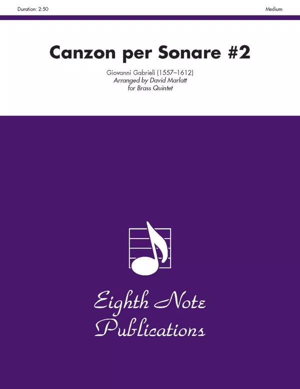 Canzon per Sonare #2: Brass Quintet Score & Parts