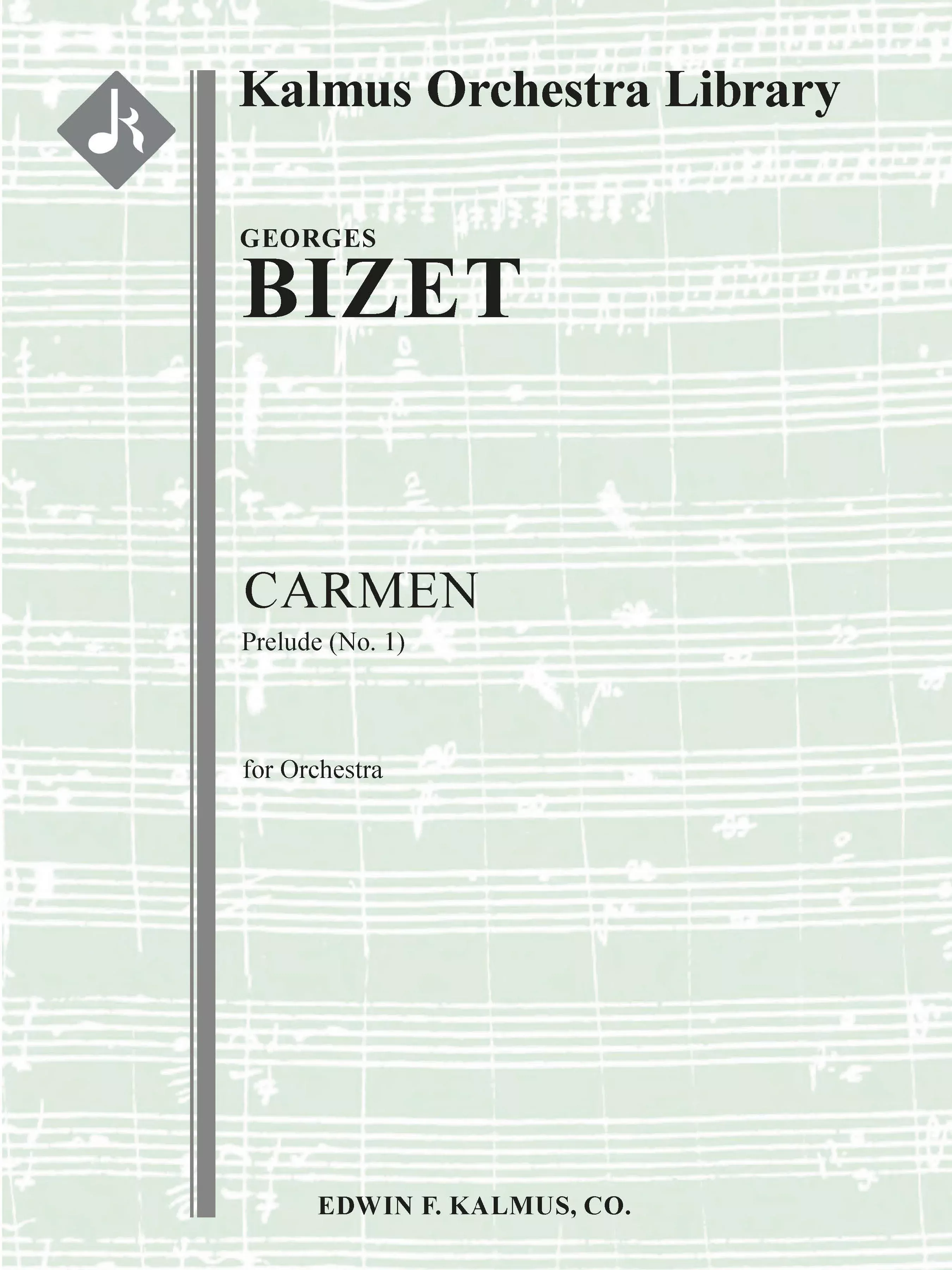 Carmen: Prelude (No. 1): Full Orchestra, Conductor Score