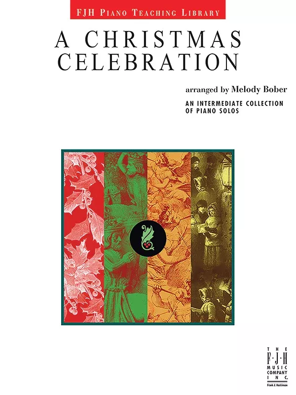 A Christmas Celebration: Intermediate Piano Book