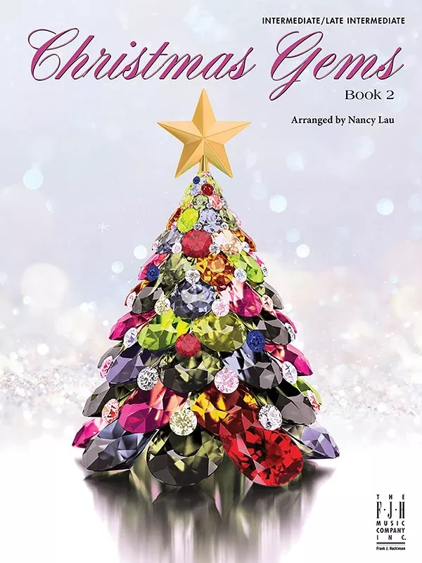 Christmas Gems, Book 2: Intermediate/Late Intermediate Piano Book