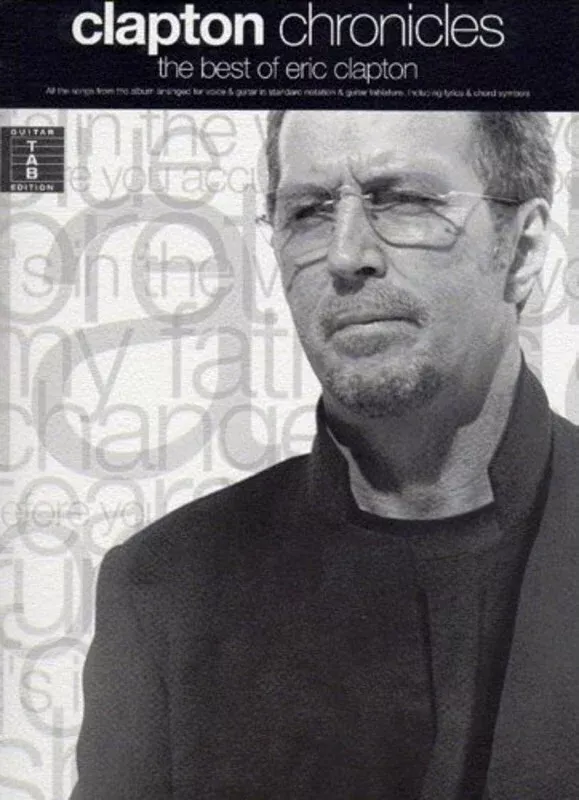 Clapton Chronicles The Best of Eric Clapton Guitar Tab