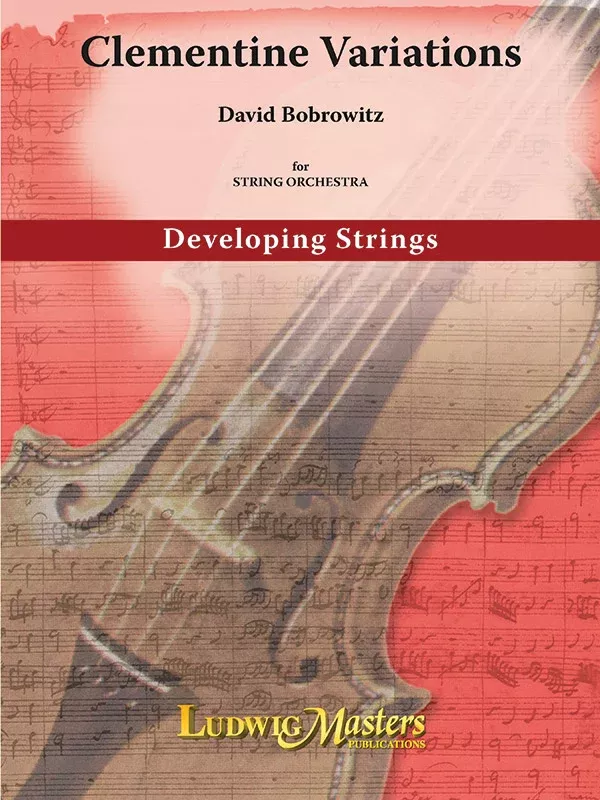 Clementine Variations: String Orchestra Conductor Score & Parts