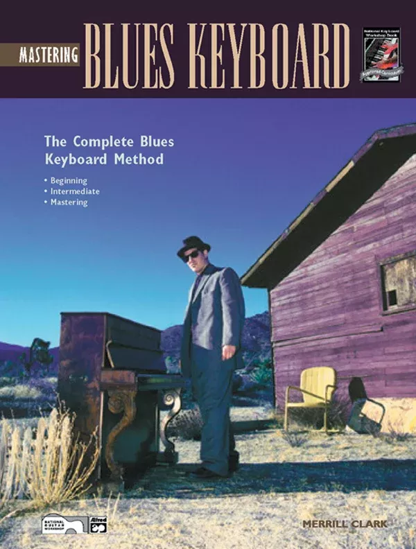 The Complete Blues Keyboard Method: Mastering Blues Keyboard: Keyboard/Piano Book & Online Audio