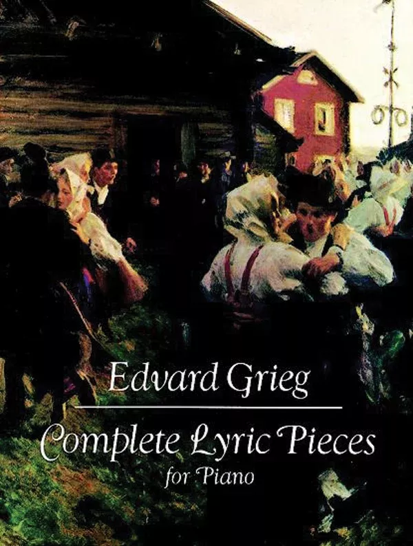 Complete Lyric Pieces for Piano: Piano Book