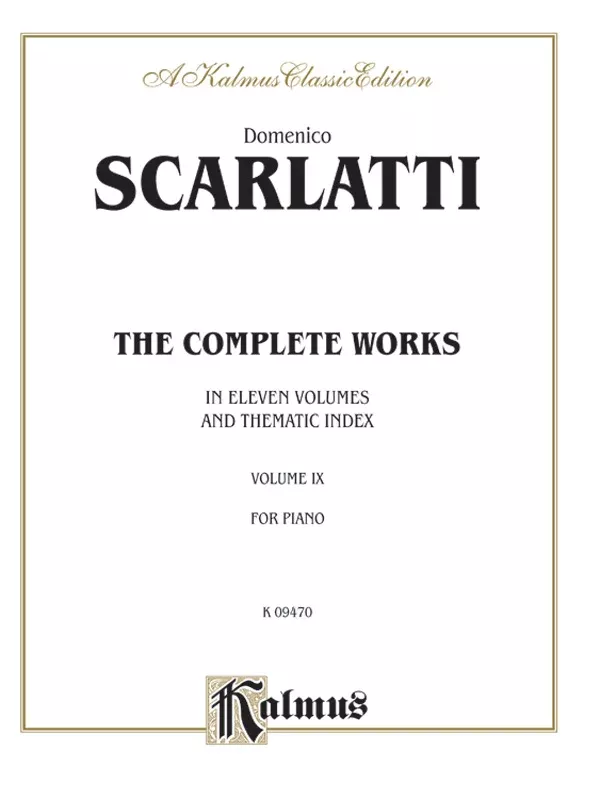 The Complete Works, Volume IX (In Eleven Volumes and Thematic Index): Piano Book