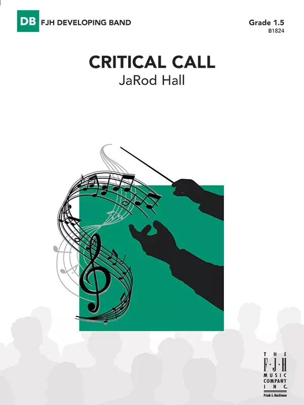 Critical Call: Concert Band Conductor Score
