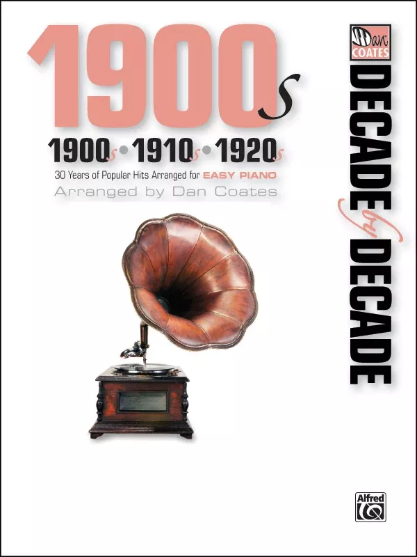 Decade by Decade 1900s, 1910s, 1920s: Piano Book
