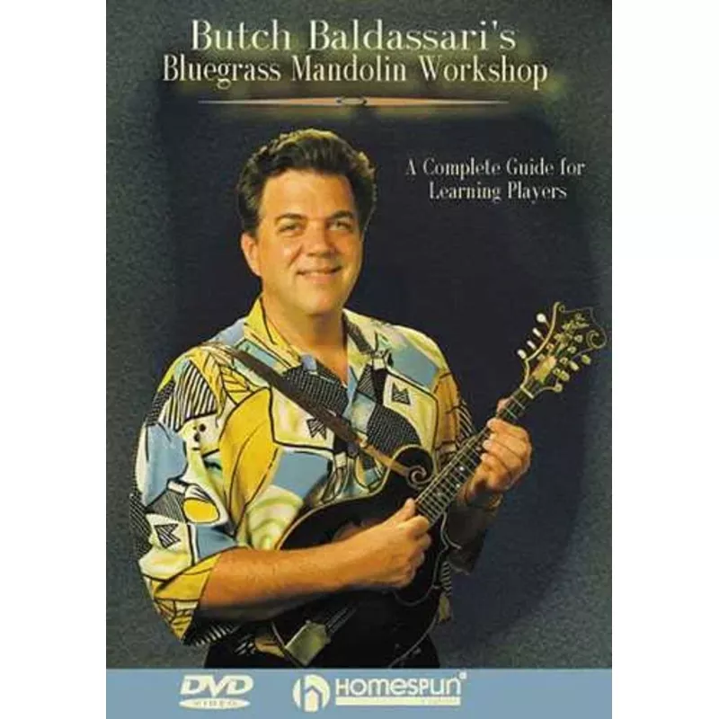 DIGITAL DOWNLOAD – Butch Baldassari’s Bluegrass Mandolin Workshop-A Complete Guide for Learning Players