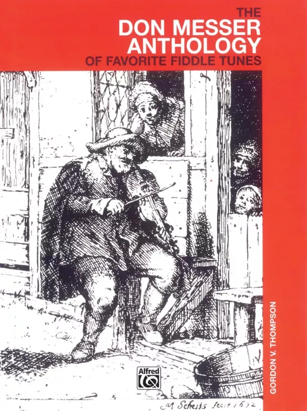 The Don Messer Anthology of Favorite Fiddle Tunes: Fiddle Book