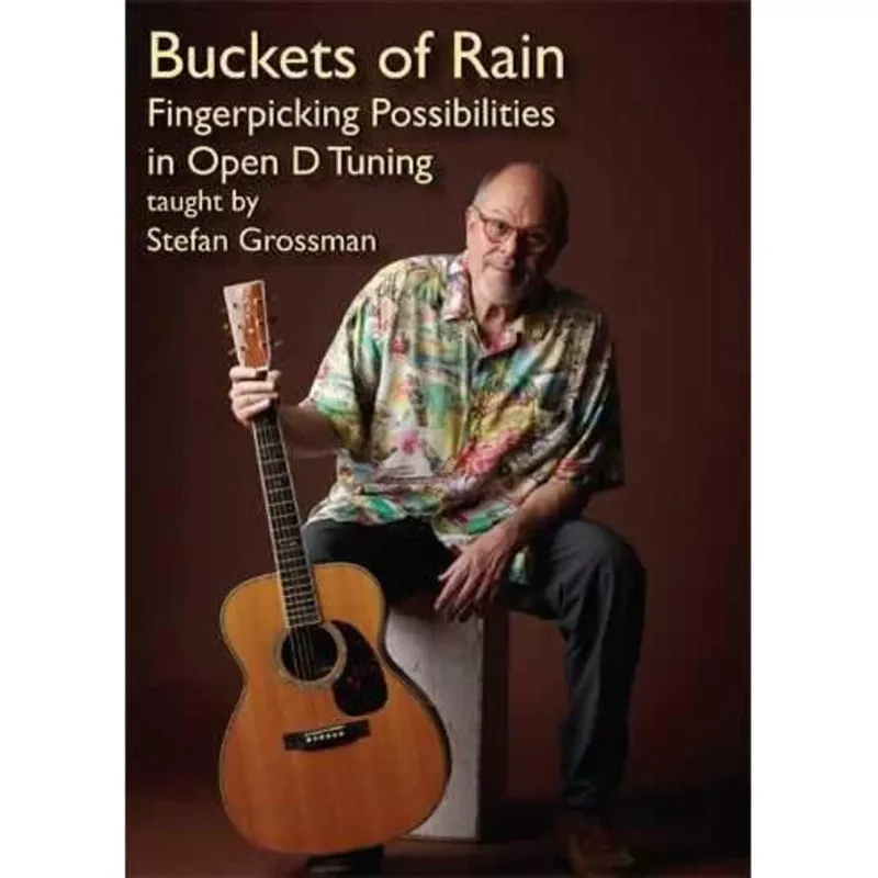 DVD – Buckets of Rain – Fingerpicking Possibilities in Open D