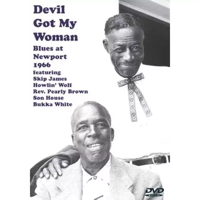 DVD – Devil Got My Woman: Blues From Newport 1966