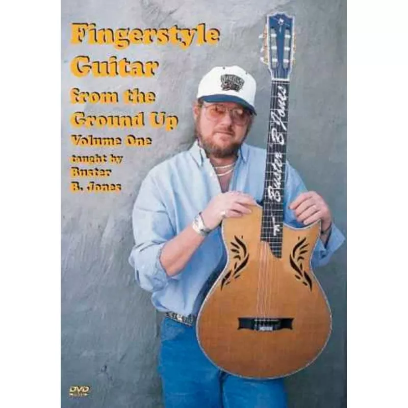 DVD – Fingerstyle Guitar From the Ground Up, Vol. 1