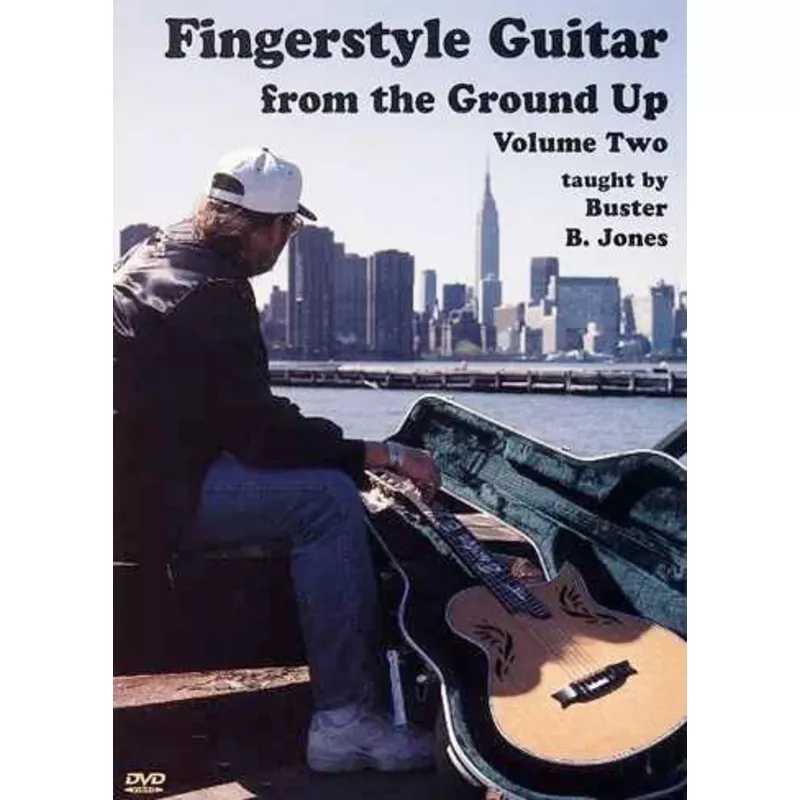 DVD – Fingerstyle Guitar From the Ground Up, Vol. 2