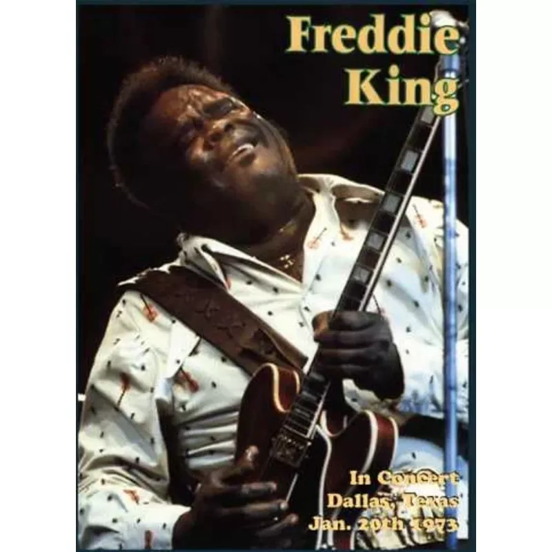 DVD – Freddie King: Dallas, Texas / Jan. 20, 1973