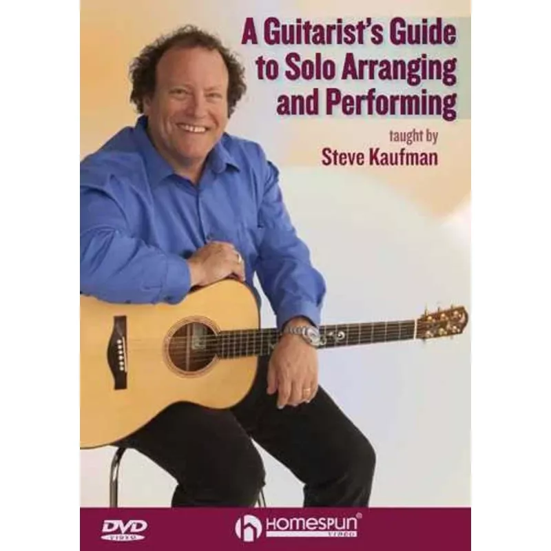 DVD-A Guitarist’s Guide to Solo Arranging and Performing
