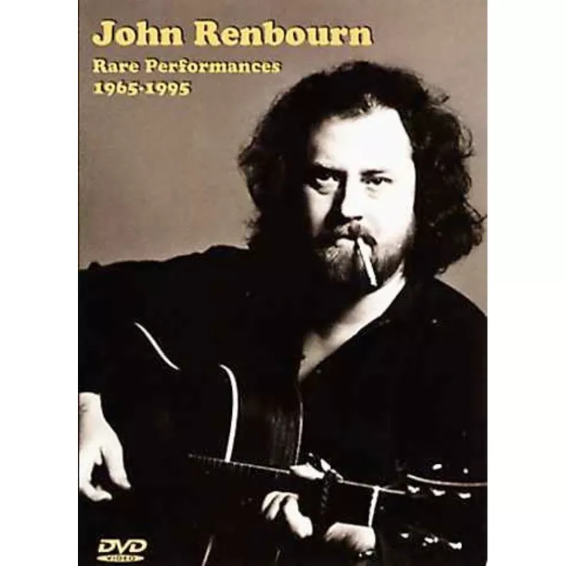 DVD – John Renbourn: Rare Performances 1965-1995