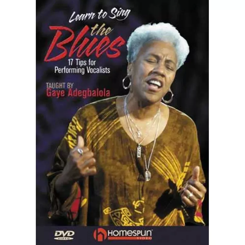 DVD – Learn to Sing the Blues – 17 Tips for Performing Vocalists