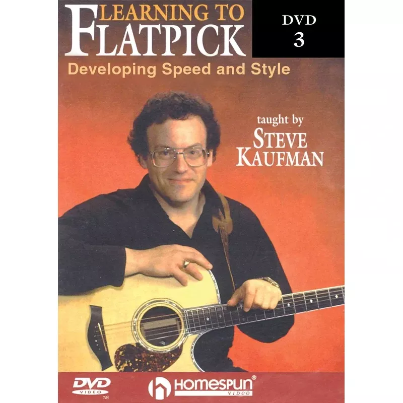 DVD – Learning to Flatpick: Vol. 3 – Developing Speed and Style