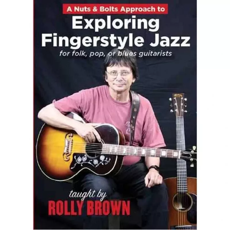 DVD-A Nuts & Bolts Approach to Exploring Fingerstyle Jazz