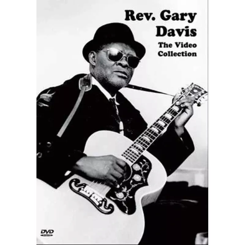 DVD – Rev. Gary Davis, the Video Collection