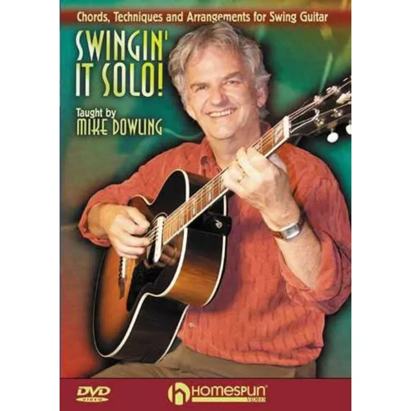 DVD – Swingin’ It Solo – Chords, Techniques and Arrangements for Swing Guitar