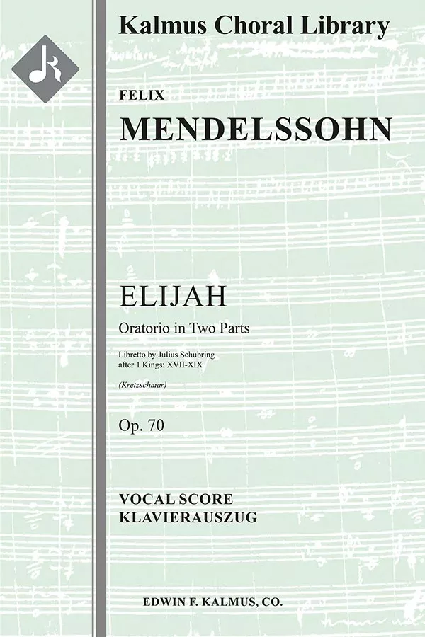 Elijah (Elias), Op. 70: Full Orchestra Conductor Score & Parts