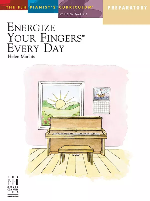 Energize Your Fingers Every Day, Preparatory: Piano Book