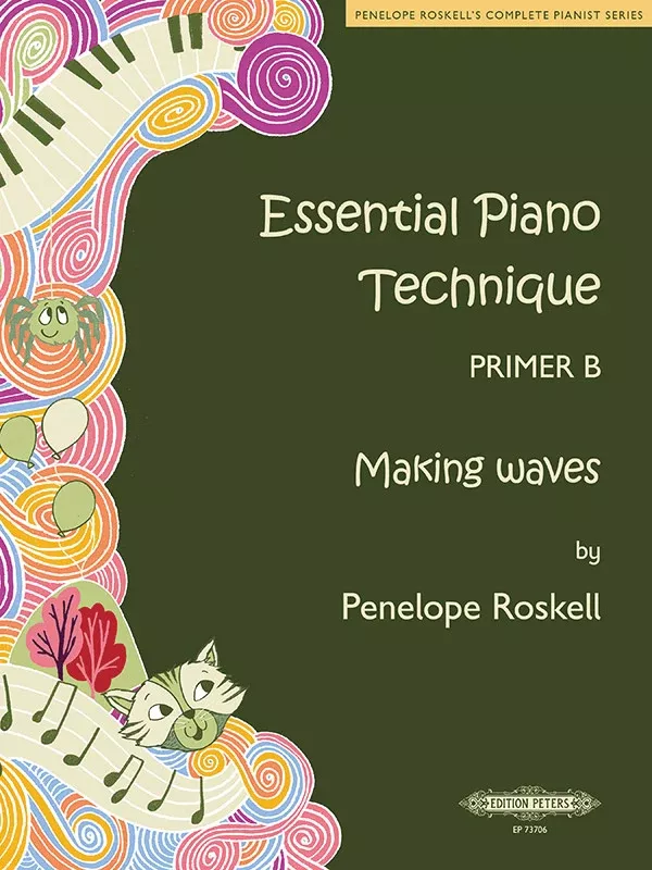 Essential Piano Technique Primer B: Making Waves [US Edition]: Piano Book