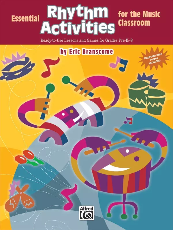 Essential Rhythm Activities for the Music Classroom: Book