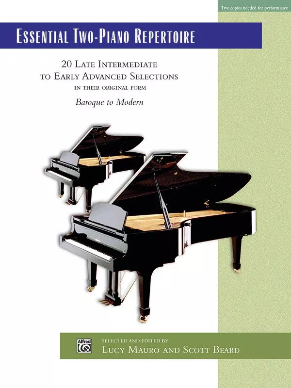 Essential Two-Piano Repertoire: 20 Late Intermediate to Early Advanced Selections in Their Original Form - Piano Duo (2 Pianos, 4 Hands): Piano Duets & Four Hands