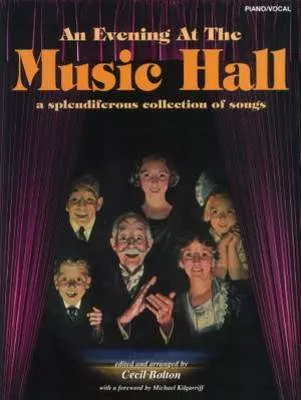 AN EVENING AT THE MUSIC HALL PIANO/VOCAL