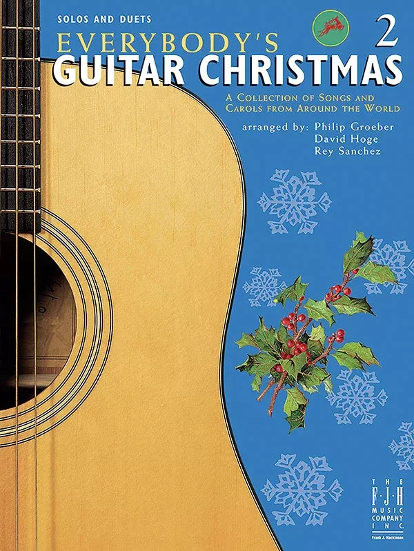 Everybody's Guitar Christmas, Book 2: Late Elementary/Intermediate Guitar Book